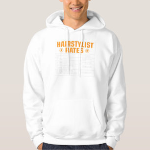 Sudadera Funny Hairstylist Rates Gift Hairstylist Hourly