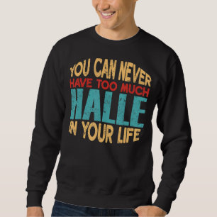 Sudadera Funny Halle Personalized Tshirt Nombre Chiste It