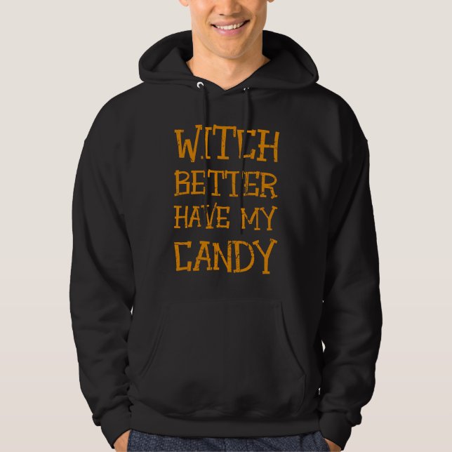 Sudadera Funny Happy Halloween Costume Saying Witch Sweets (Anverso)
