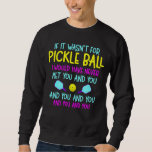 Sudadera Funny jugador de baloncesto<br><div class="desc">Agarra las palas de bolas y las pelotas de la bolsa. Funny Pickle Ball Sport Design para todo aquel que ame el juego y juegue un juego con una red al aire libre.</div>