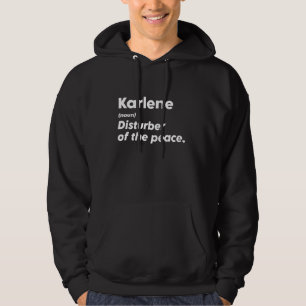 Sudadera Funny Karlene 'Perturbador de la paz' Personalizad
