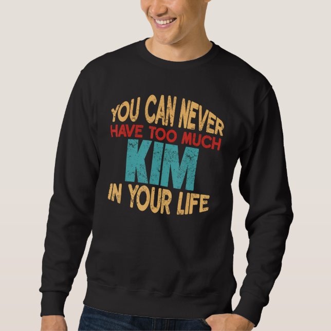 Sudadera Funny Kim Personalizado Primer Nombre Chiste Eleme (Anverso)