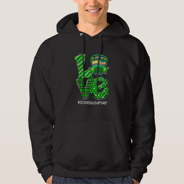 Sudadera Funny Love School Bus Driver Happy St Patrick's Da (Anverso)