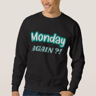 Sudadera Funny Lunes Humor