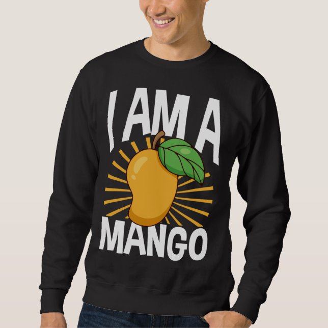 Sudadera Funny Mango Fruit I am A Mango (Anverso)