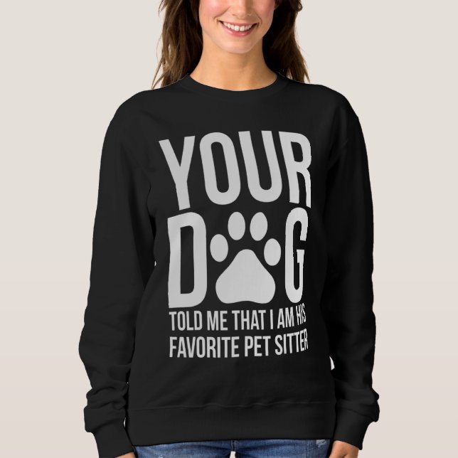 Sudadera Funny Mascota Sitter Dog Sitter Dog Dog Walker (Anverso)