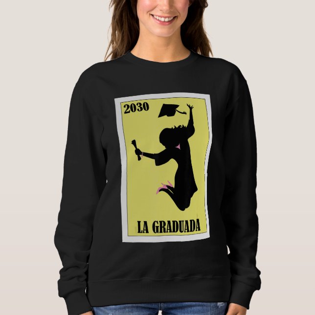 Sudadera Funny Mexican Design for Graduation - La Graduada  (Anverso)