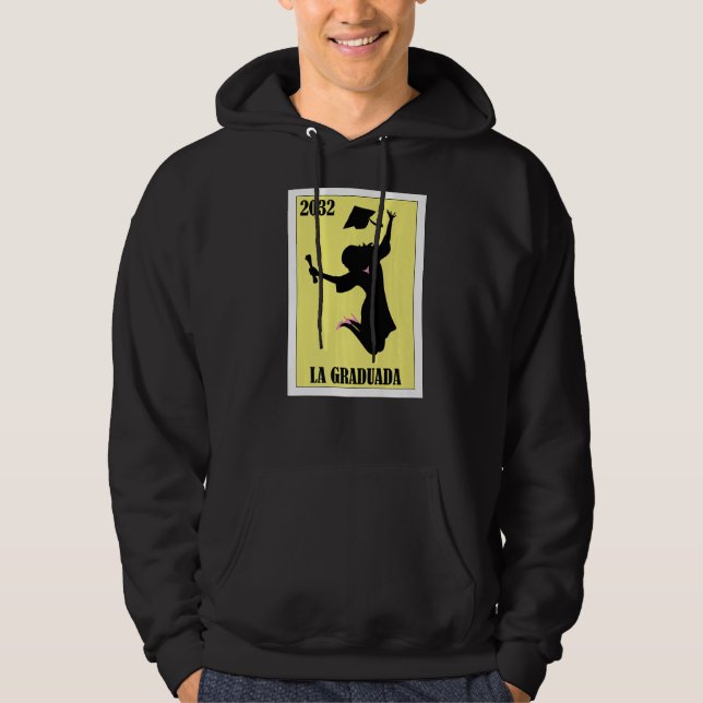 Sudadera Funny Mexican Design for Graduation - La Graduada  (Anverso)