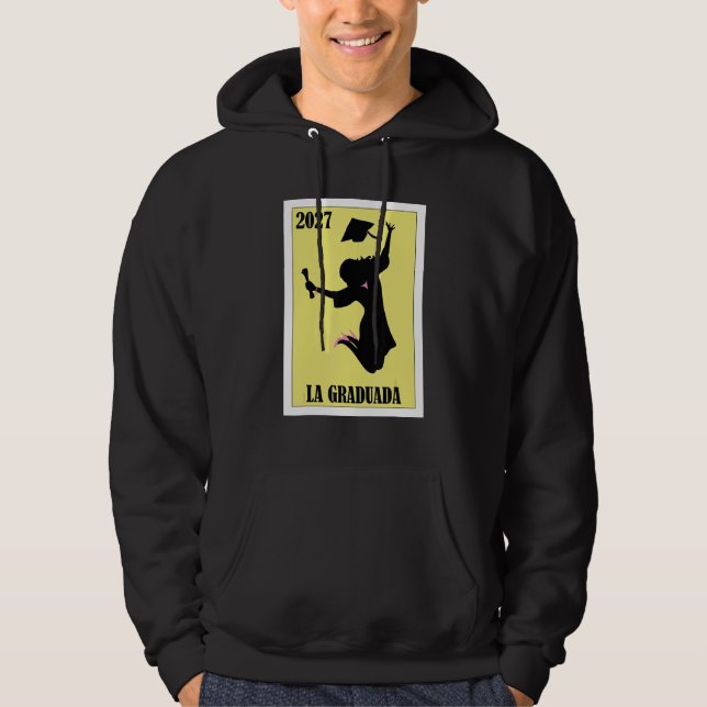 Sudadera Funny Mexican Design for Graduation - La Graduada  (Anverso)