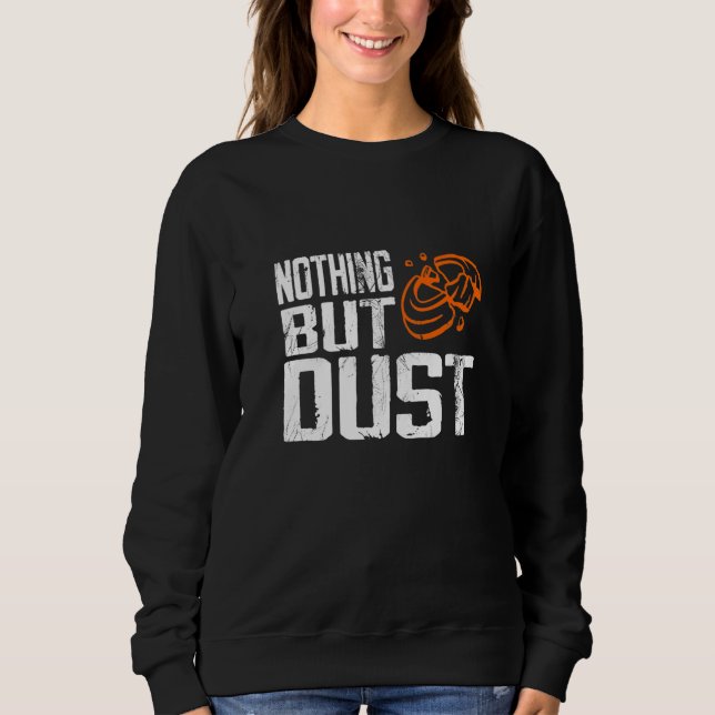 Sudadera Funny Nothing But Dust - Trap Shooting Premium (Anverso)