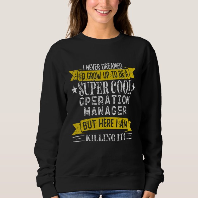 Sudadera Funny Operation Manager Shirts Job Title Professio (Anverso)