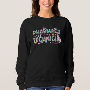 Sudadera Funny Pharmacy Technist Bunny Pharmacist Happy E