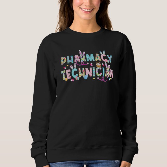 Sudadera Funny Pharmacy Technist Bunny Pharmacist Happy E (Anverso)