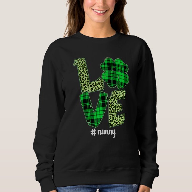 Sudadera Funny Plaid Shamrock Love Nanny Leopard St Patrick (Anverso)