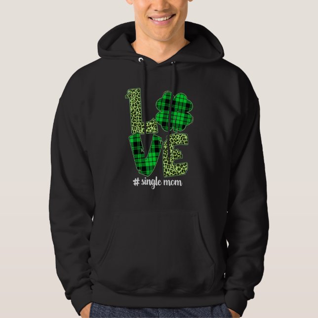 Sudadera Funny Plaid Shamrock Love Single Mom Leopard St Pa (Anverso)