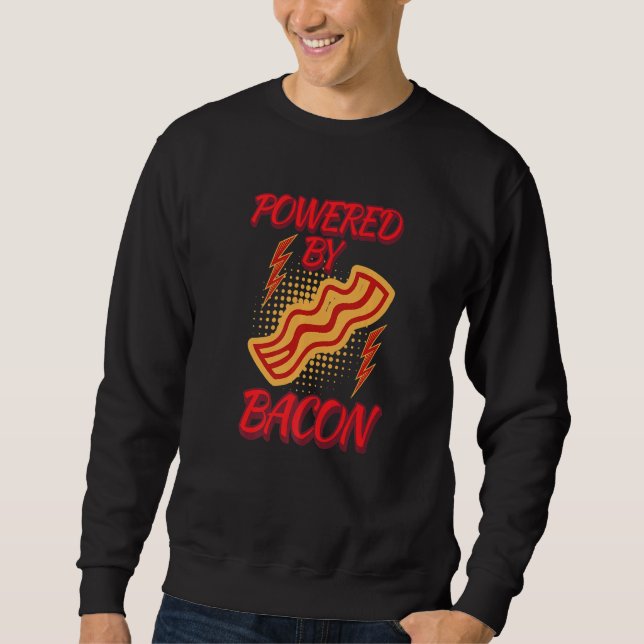 Sudadera Funny Powered By Bacon Humor Shirt Bacon Lover Jok (Anverso)