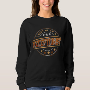Sudadera Funny Profesión Cita Que Soy Recepcionista 1