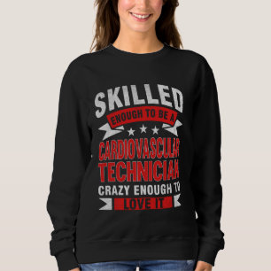 Sudadera Funny Profesión Cita Tecnología Cardiovascular Cal