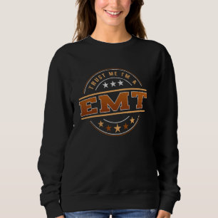 Sudadera Funny Profesión Cita Yo A EmT