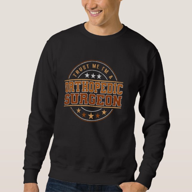 Sudadera Funny Profesora Cita Que Soy Un Cirujano Ortopédic (Anverso)