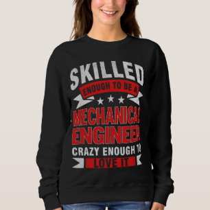 Sudadera Funny Profession Quote Ingeniero Mecánico Especial