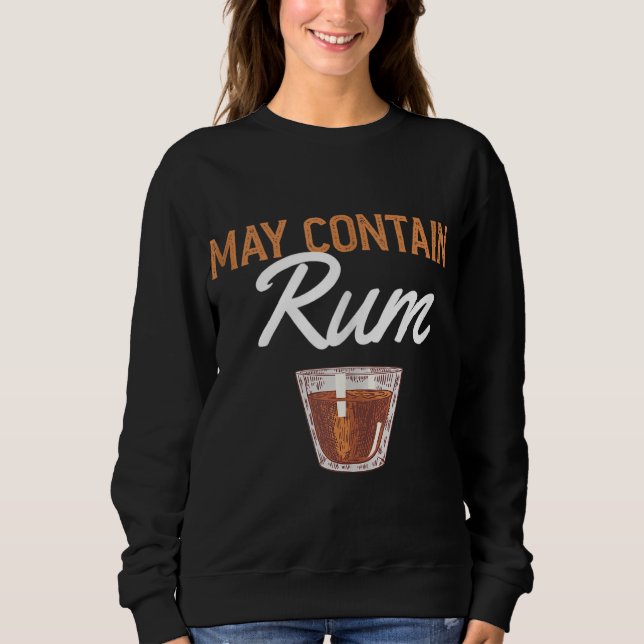 Sudadera Funny Puede Contener Bebida Alcohólica Rum Bebida  (Anverso)