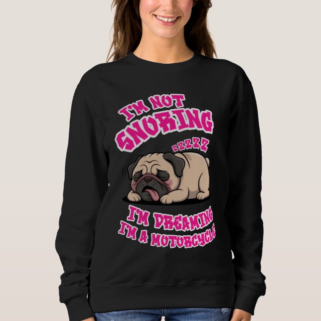 Sudadera Funny Pug Snoring Motorcycle Biker Dog Lover Gift (Anverso)