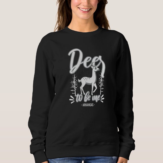 Sudadera Funny Pun Men Women Kids Deer To Be Me Hunting Ark (Anverso)