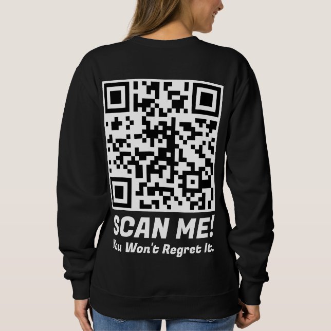 Sudadera Funny QR Scan Me! Funny Regret Joke  (Reverso)