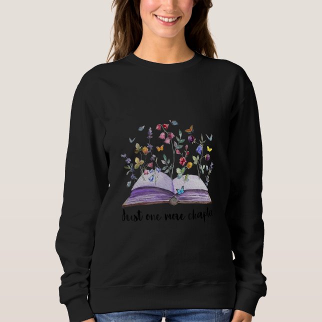 Sudadera Funny Reading Quote for Book Lovers Just One More  (Anverso)