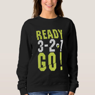 Sudadera Funny Ready Go Comienza A Ejecutarse Para Runner R