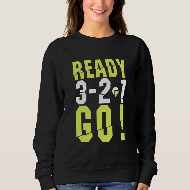 Sudadera Funny Ready Go Comienza A Ejecutarse Para Runner R (Anverso)