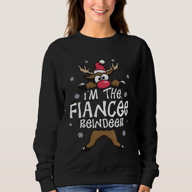 Sudadera Funny Reindeer The Fiancée Matching Family Christm (Anverso)