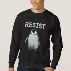 Sudadera Funny resiste el activismo pingüino diseño gráfico