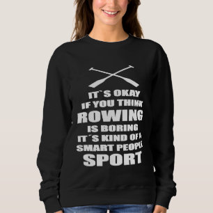 Sudadera Funny Rowing Crew Quote Kayak Canoe Sport Giide