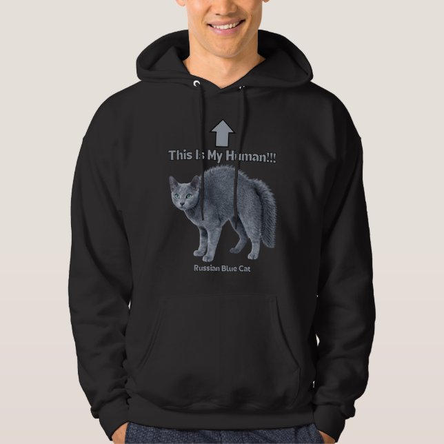 Sudadera Funny Russian Blue Cat – This Is My Human (Anverso)