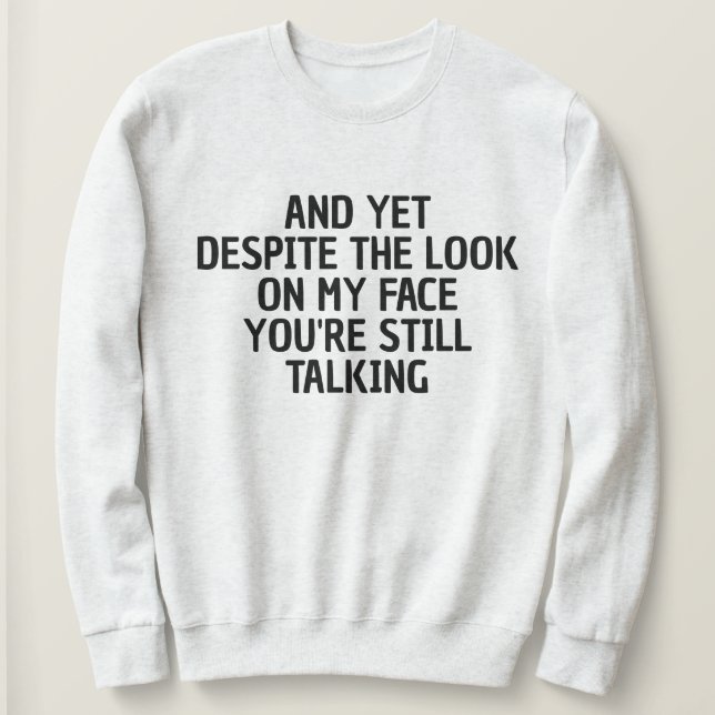 SUDADERA FUNNY SARCASTIC COOL CUSTOMIZED QUOTES WOMEN GIFT (Anverso del diseño)