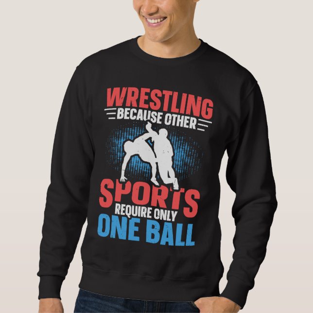 Sudadera Funny saying Wrestling for Professional Wrestler   (Anverso)