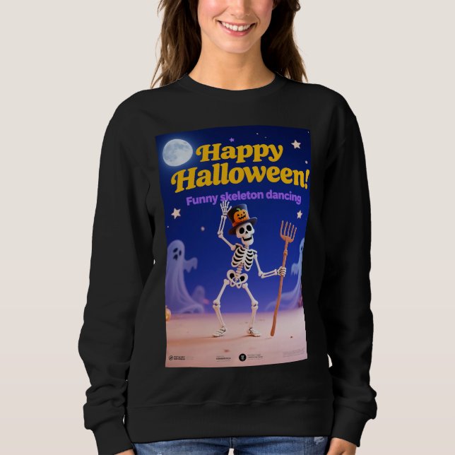 Sudadera Funny Skeleton Dancing with "Happy Halloween" Bann (Anverso)