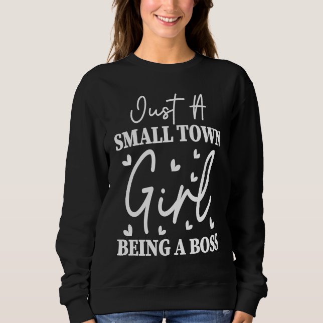 Sudadera Funny Small City Women's Little Town Boss Countrys (Anverso)