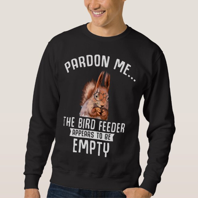 Sudadera Funny Squirrel Empty Bird Feeder Squirrels (Anverso)