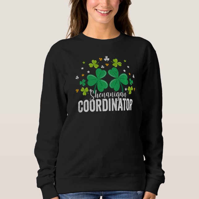 Sudadera Funny St Patrick Shenaniga, coordinador de Shenani (Anverso)