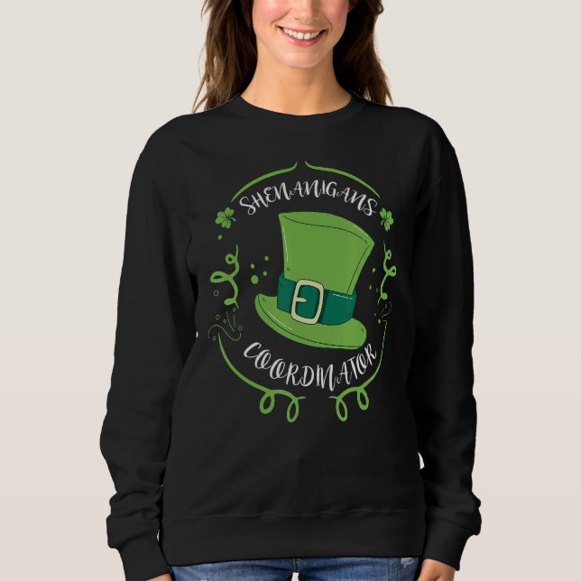Sudadera Funny St. Patrick's Day Co., coordinadora de Shena (Anverso)