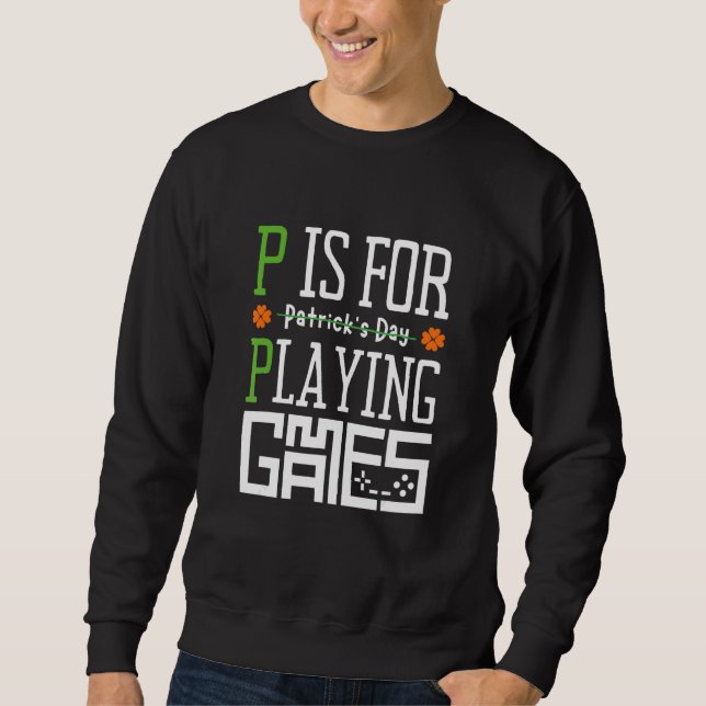 Sudadera Funny St Patrick's Day Video Gamer (Anverso)