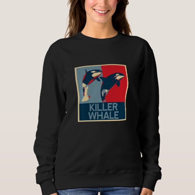 Sudadera Funny T-Shirt, Sea, Orca Whale, Funny, Cute, Goods (Anverso)
