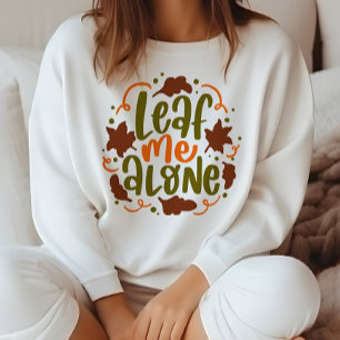 SUDADERA FUNNY TEMÁTICO DE OTOÑO ME DEJÓ SOLO