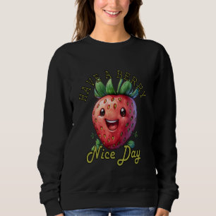 Sudadera Funny Ten un Berry Nice Day Good Mood Str