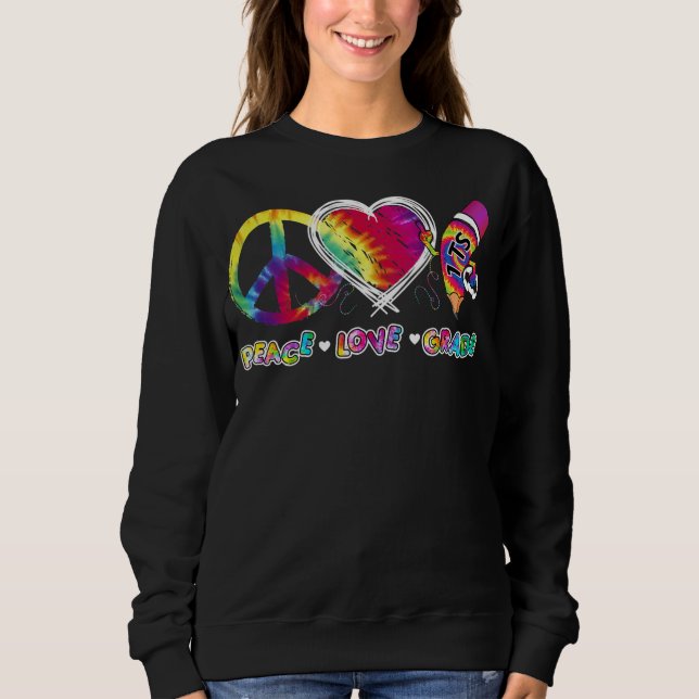 Sudadera Funny Tie Dye Student Teacher Peace Love 1st (Anverso)