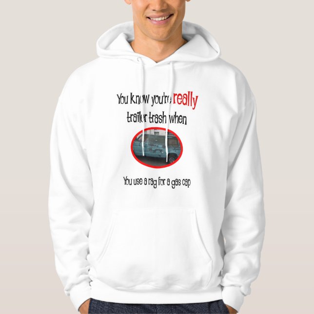 Sudadera Funny Trailer Park Shirt (Anverso)