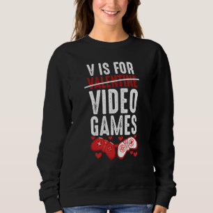 Sudadera Funny V Es Para Videojuegos Valantines Day Guay Ga